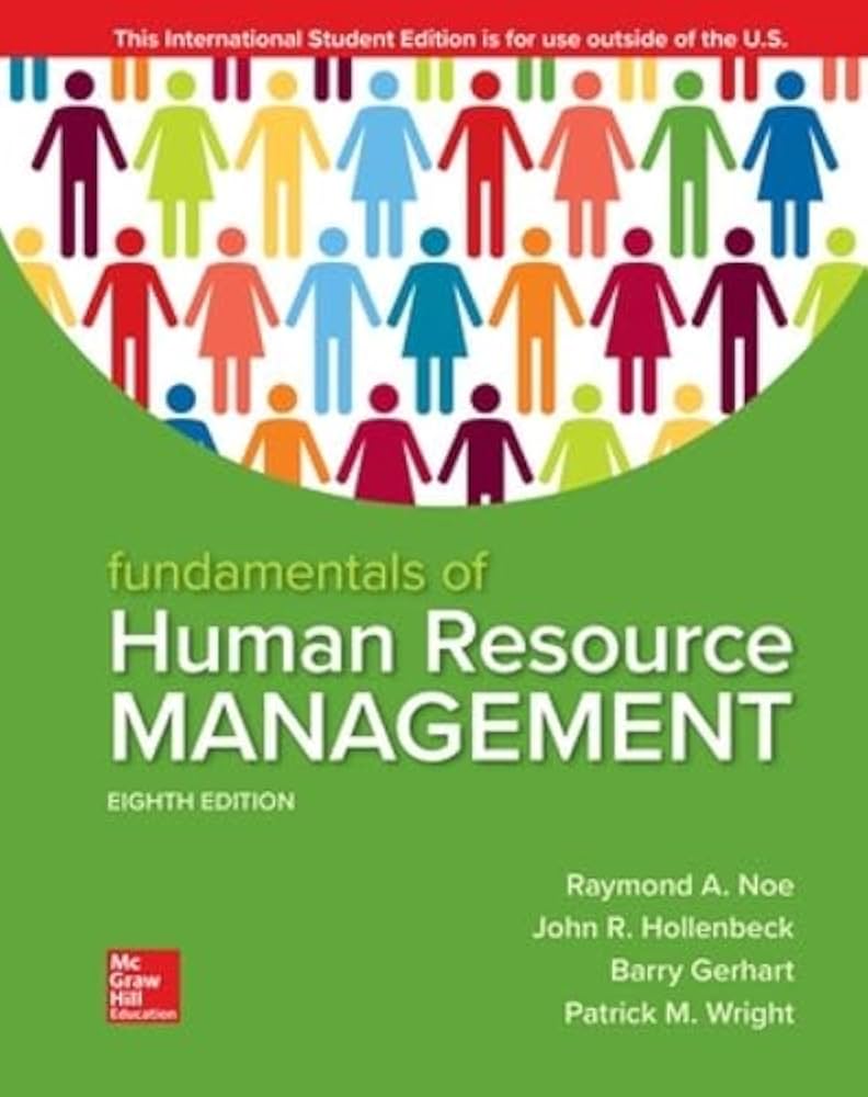 Fundamentals of Human Resource Management: Noe, Raymond
